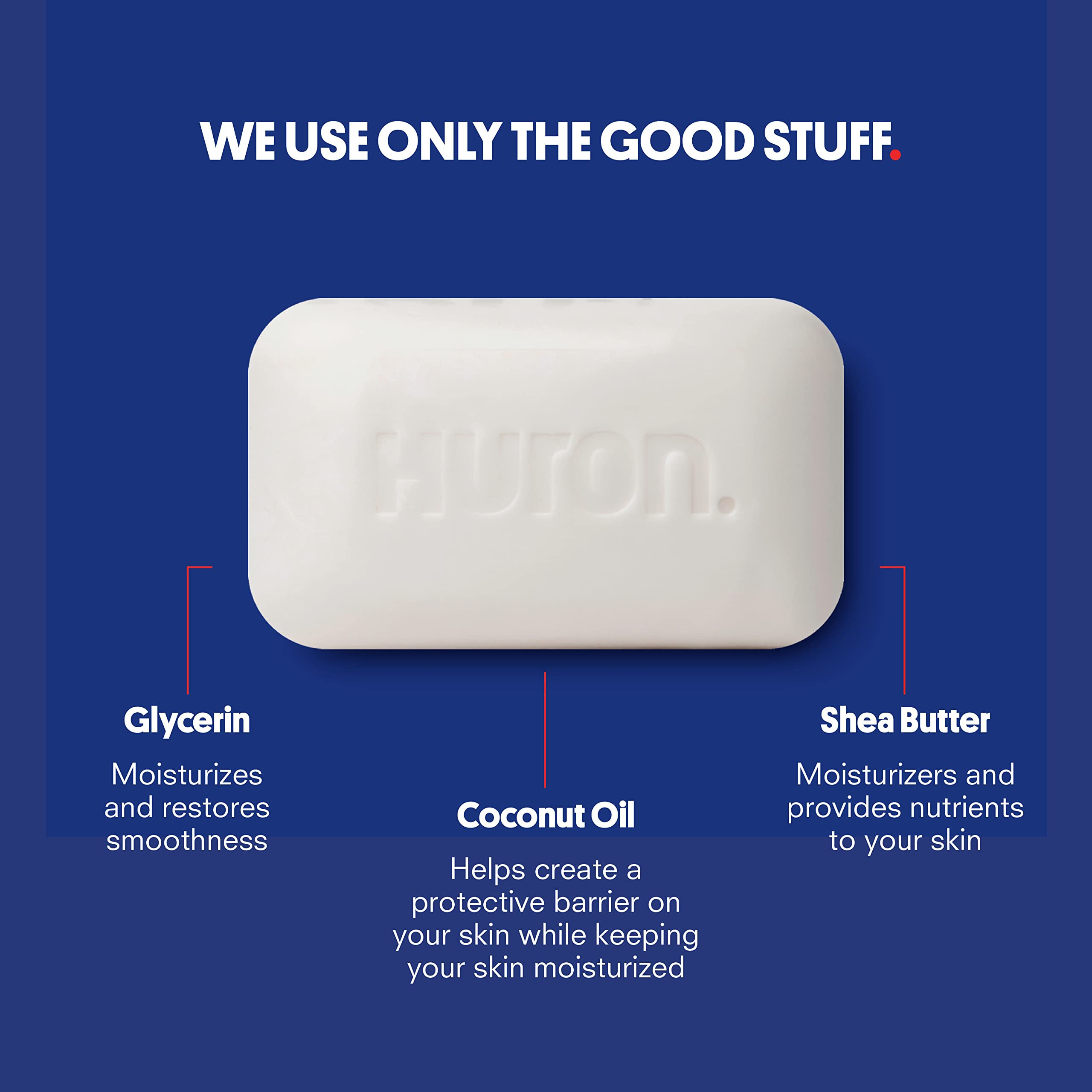 Huron Bar Soap ergonomic shape fits curves for easy cleansing.