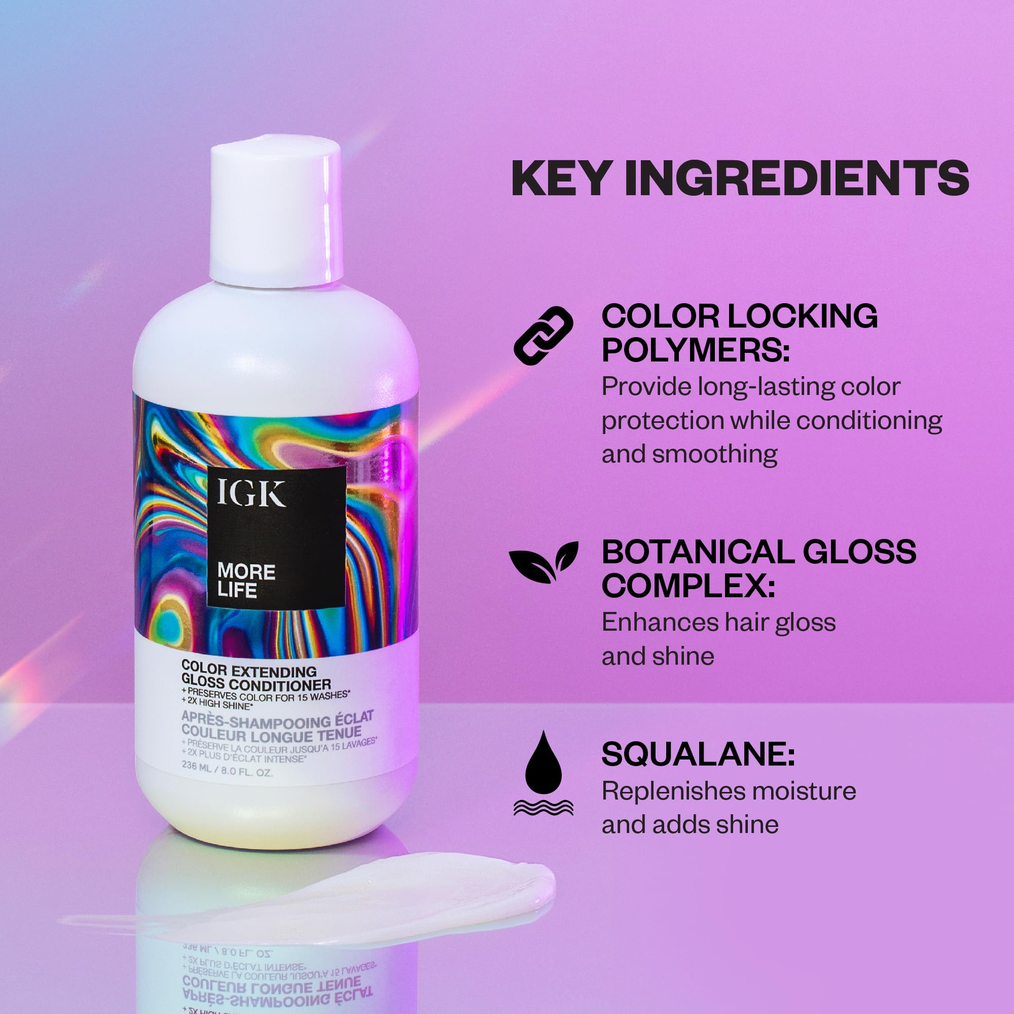 IGK MORE LIFE application on hair delivering smooth, glossy color.