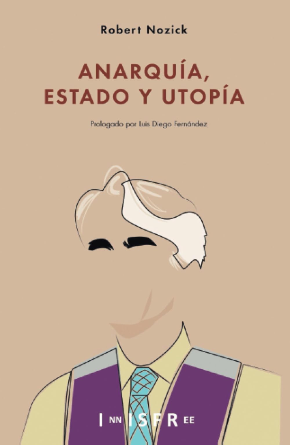 Innisfree Anarchy, State, and Utopia Spanish Edition cover—perfect for readers exploring political theory.