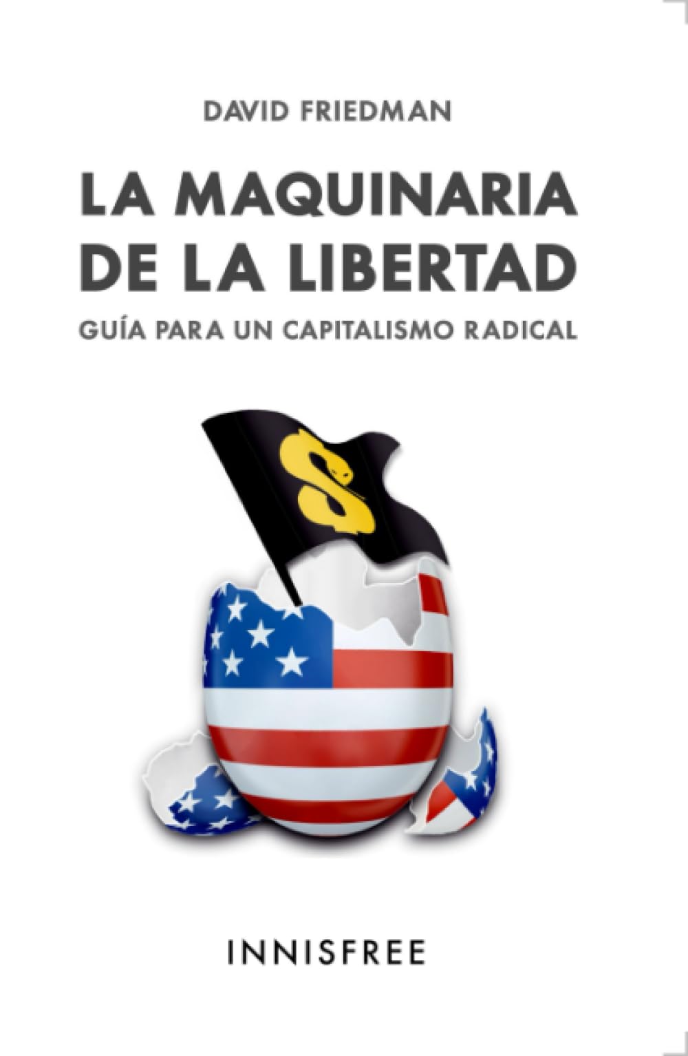 Innisfree The Liberty Machinery book cover, Spanish edition, offering accessible libertarian economics insights.