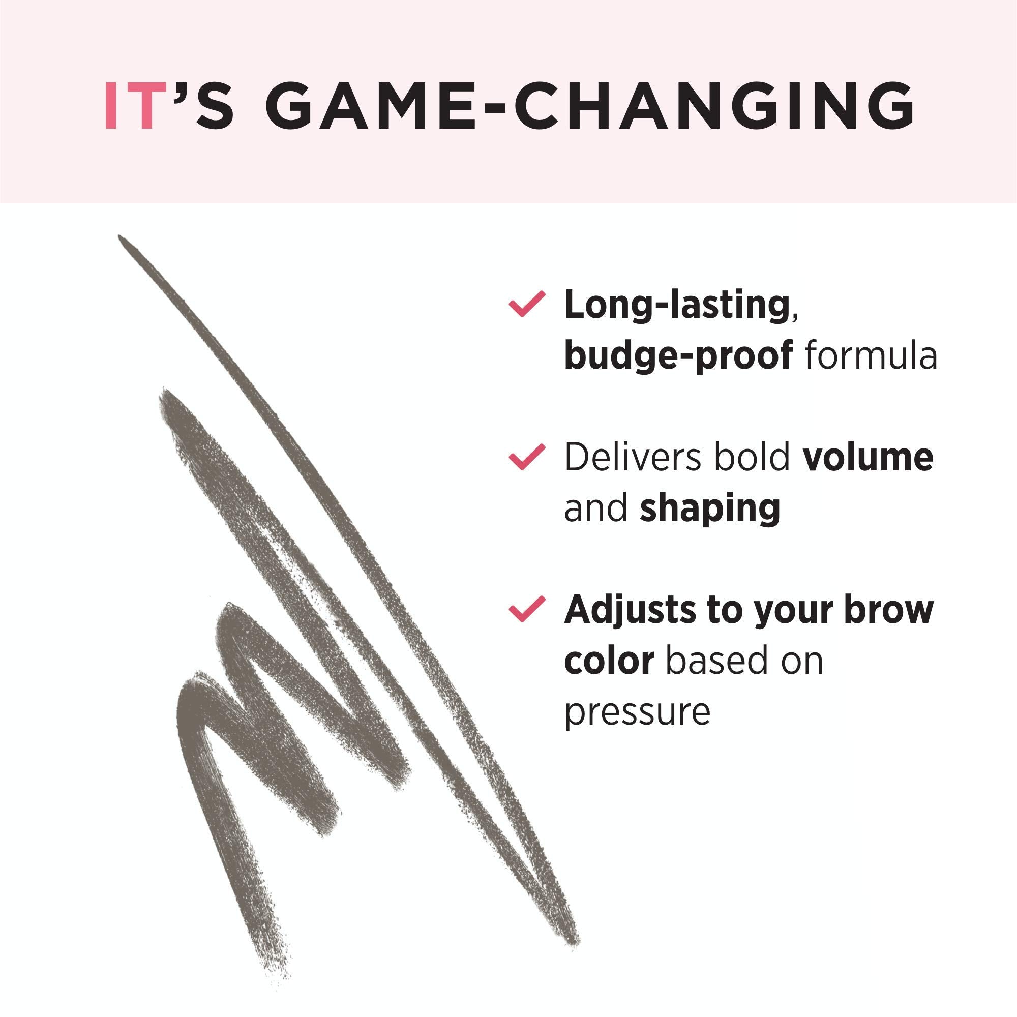 IT Cosmetics Brow PowerFULL universal taupe adapts to hair color for natural brows.