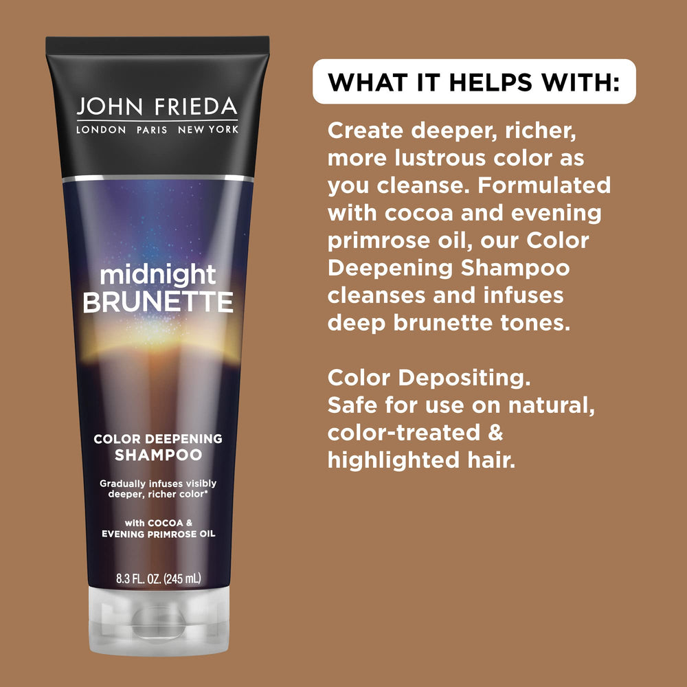 John Frieda Midnight Brunette shampoo lather highlights rich, glossy brunette tones.