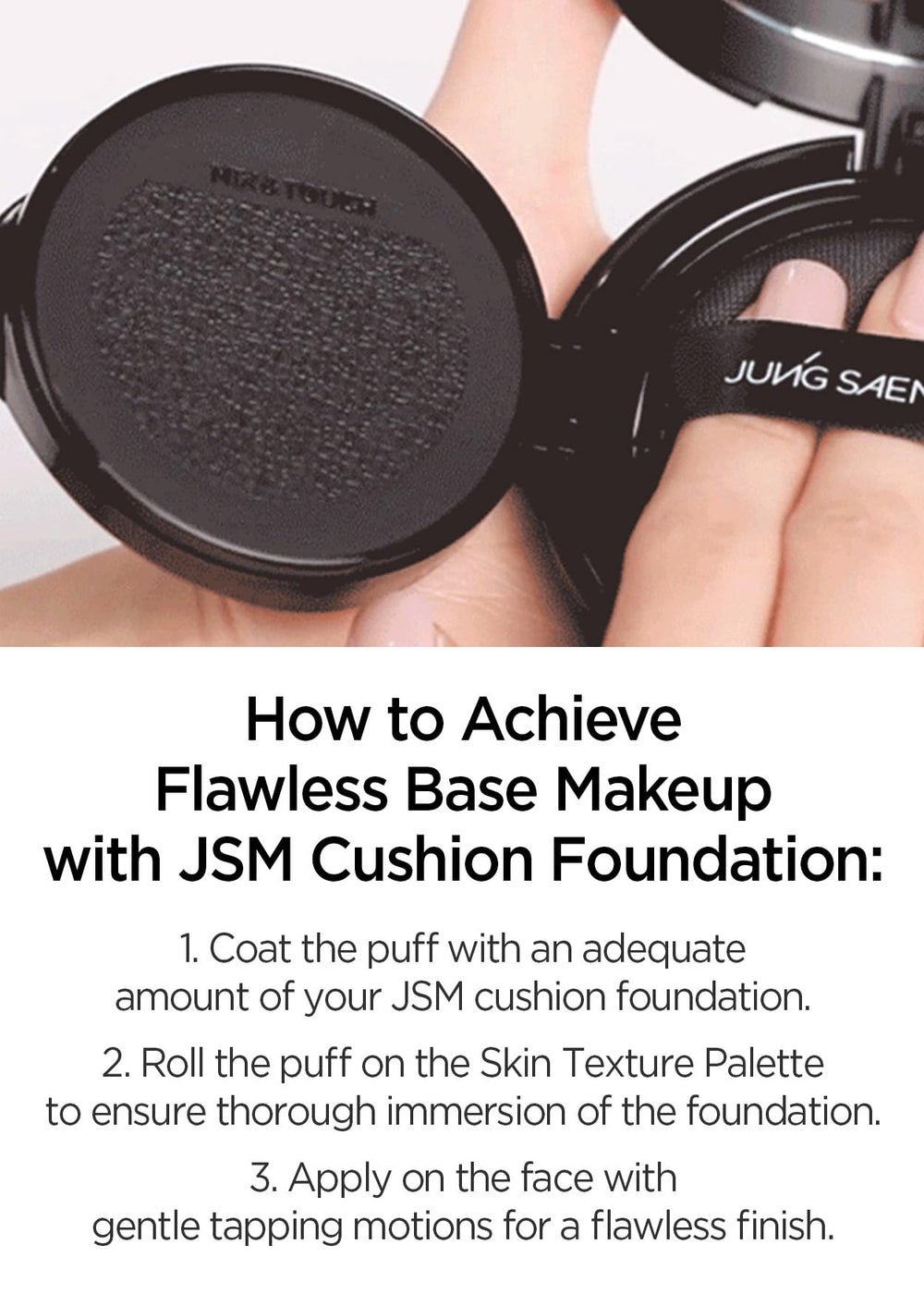 JUNG SAEM MOOL cushion puff round shape aids precise application.