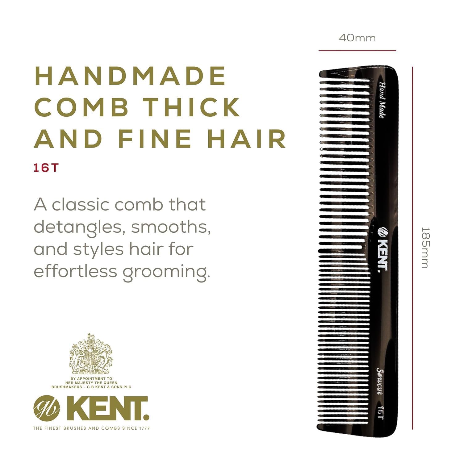 Kent polished teeth deliver a gentle glide for scalp-friendly detangling.