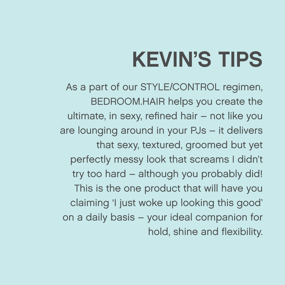 KEVIN.MURPHY BEDROOM.HAIR glycerin formula shown for moisture and protection.
