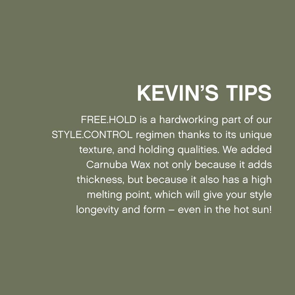 Free.Hold performs well in hot conditions while maintaining shine and texture.