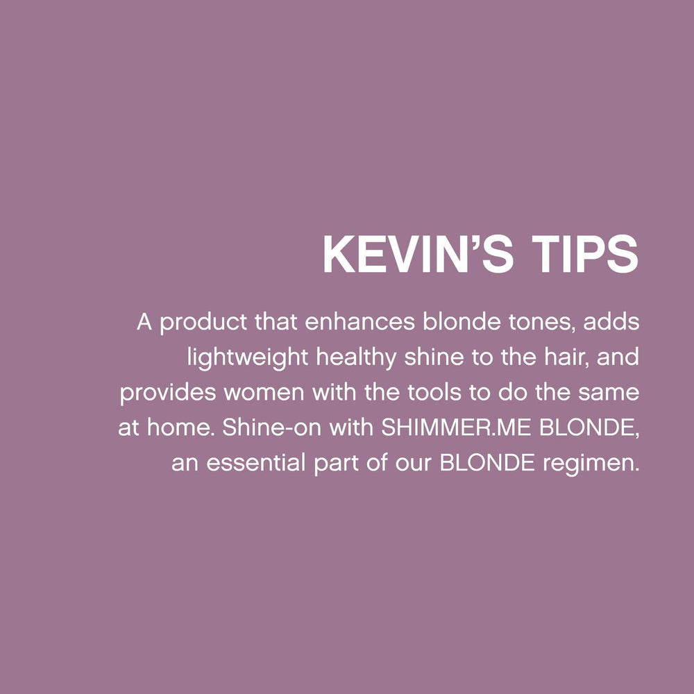 KEVIN.MURPHY SHIMMER.ME BLONDE bamboo vitamins boost hydration and elasticity