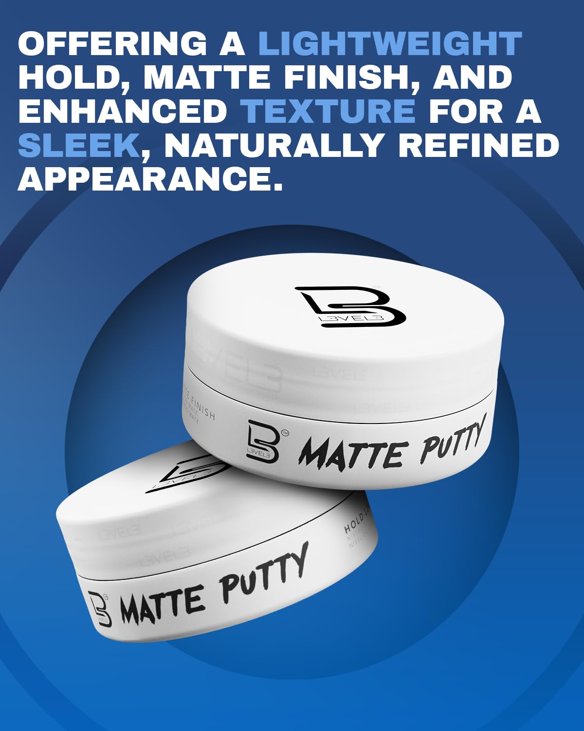 L3 Level 3 Matte Putty styling results with natural matte finish.