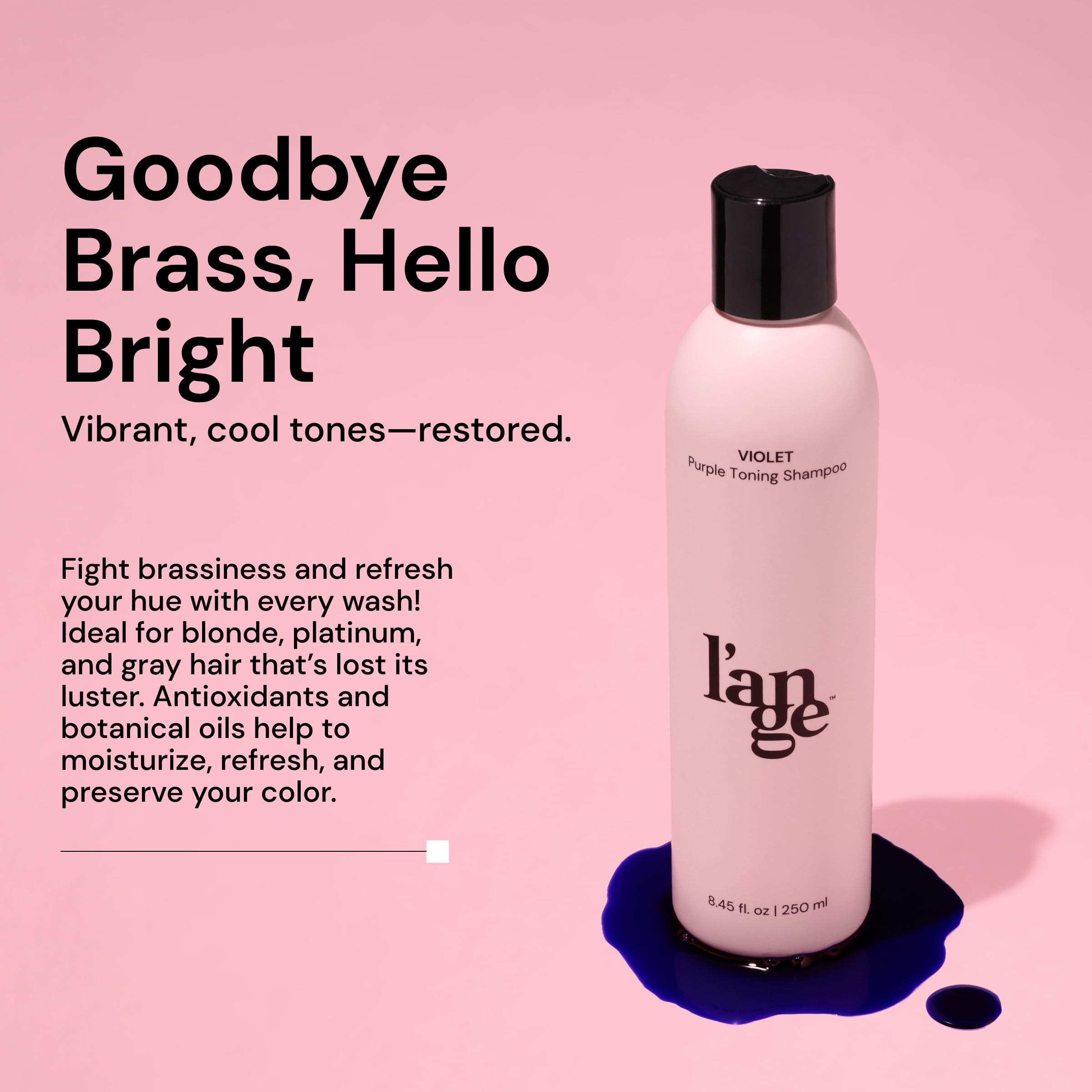 L'ANGE HAIR Violet Purple Toning Shampoo bottle-pour enables even application for salon-like results.