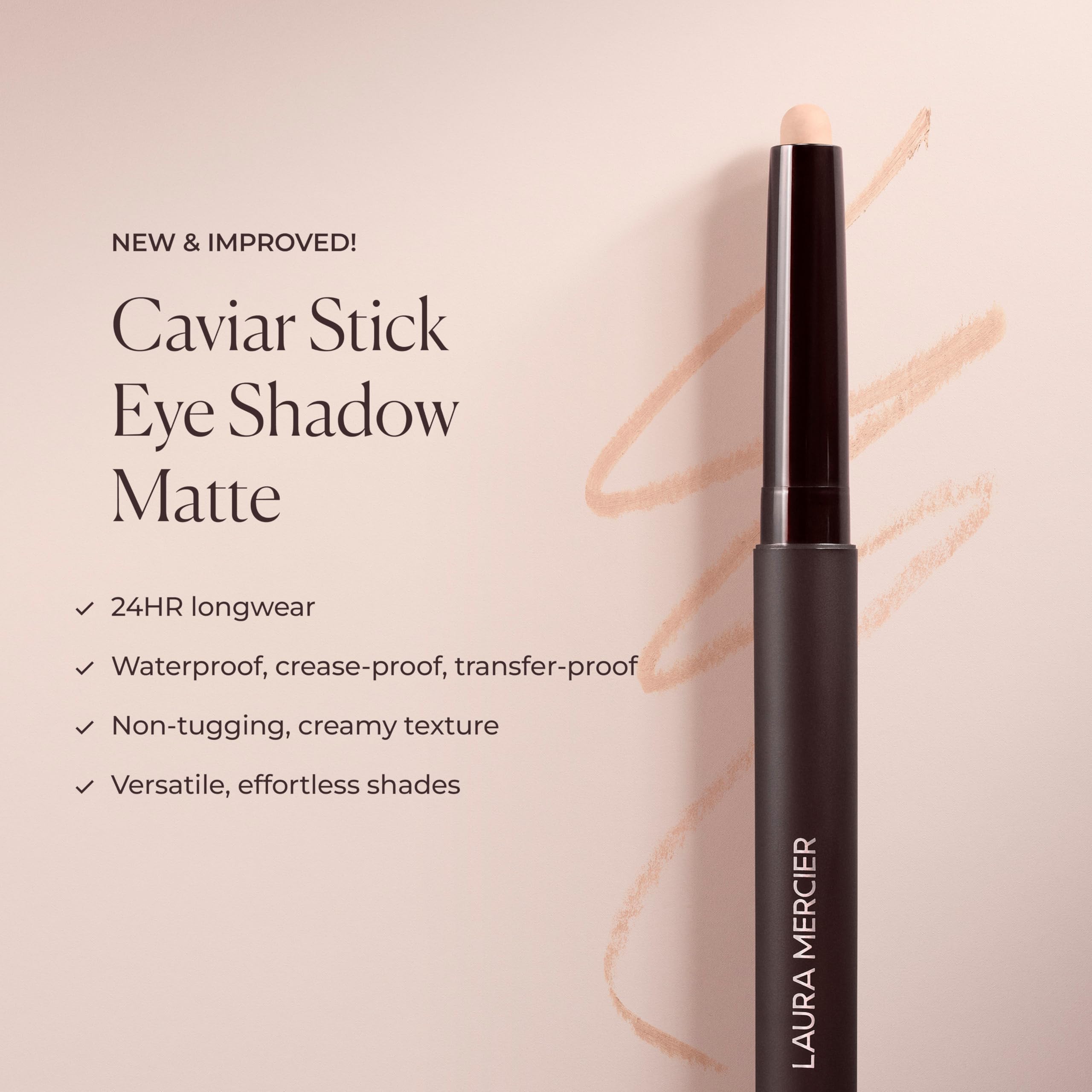 Laura Mercier Caviar Stick crease-proof and waterproof on lids.