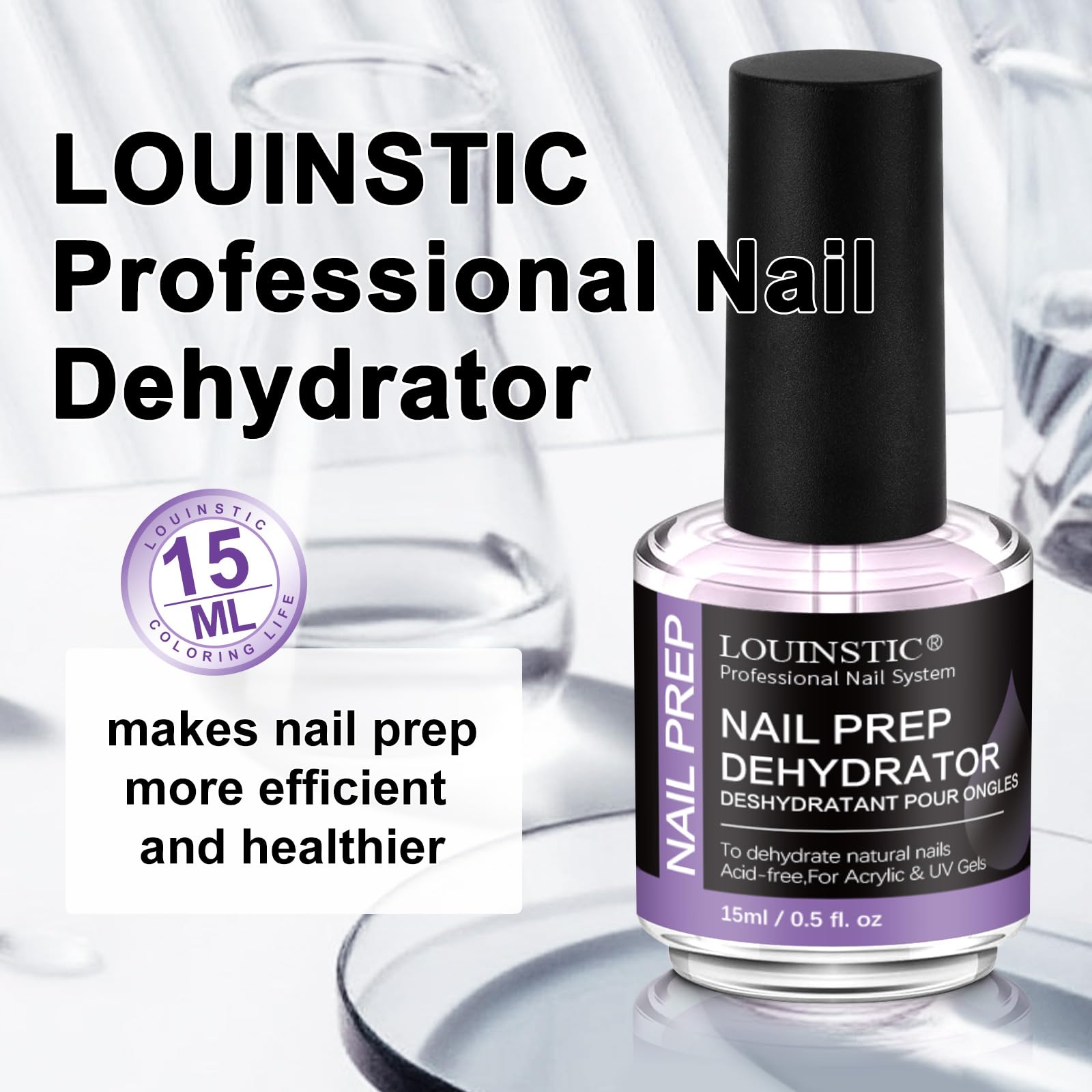 LOUINSTIC HEMA-free formula offers safe, gentle nail prep.