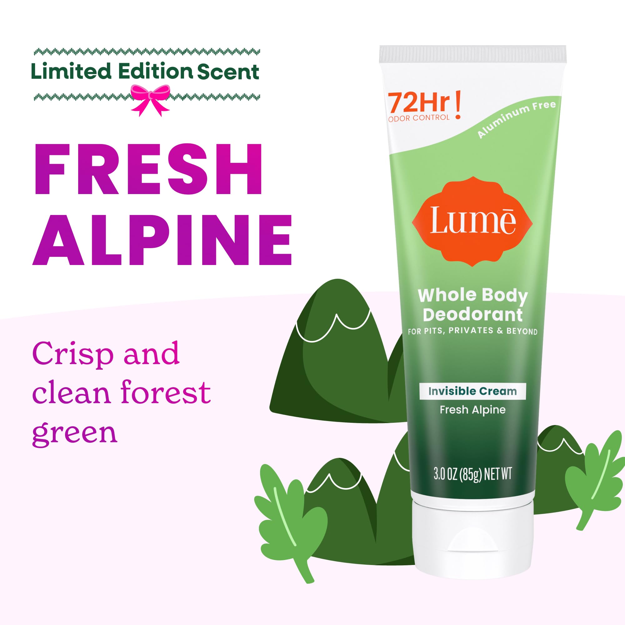 Lume invisible cream tube label close-up highlighting Fresh Alpine scent