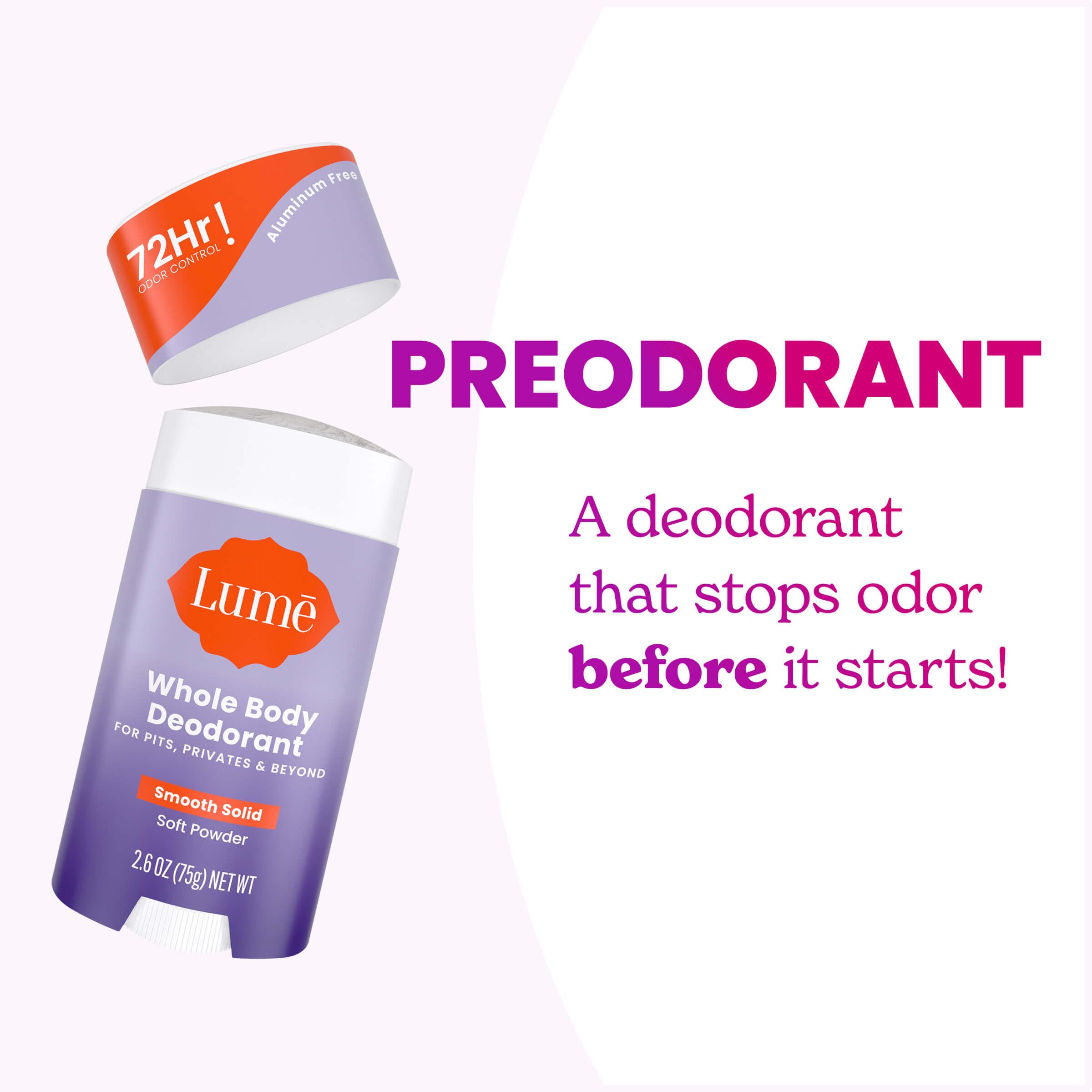 Lume preodorant science blocks odor before it forms for lasting freshness.