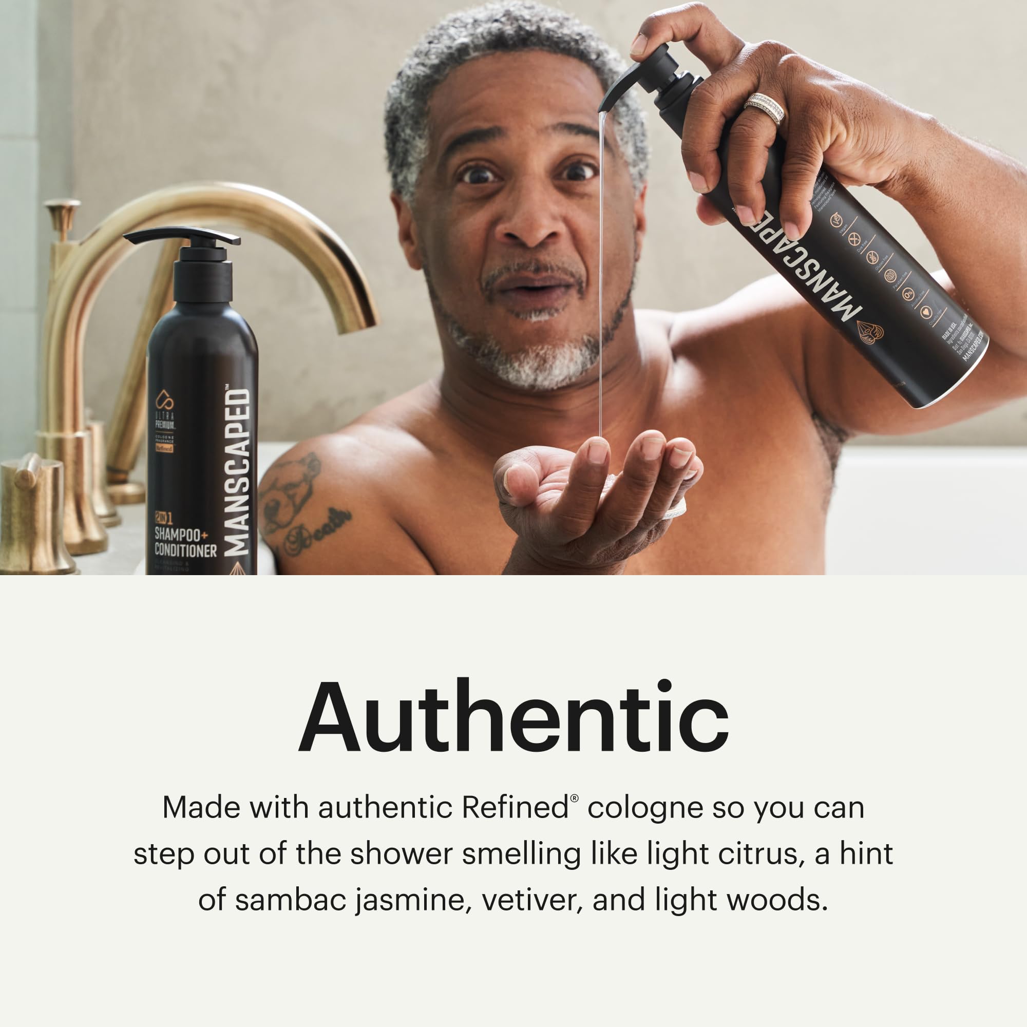 MANSCAPED dual-action formula conveys cleansing plus conditioning in one step.
