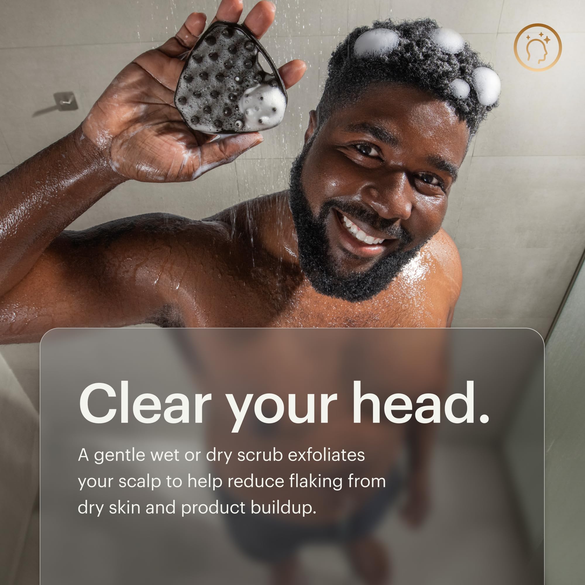 MANSCAPED Scalp Buffer silicone bristles deliver gentle root exfoliation.