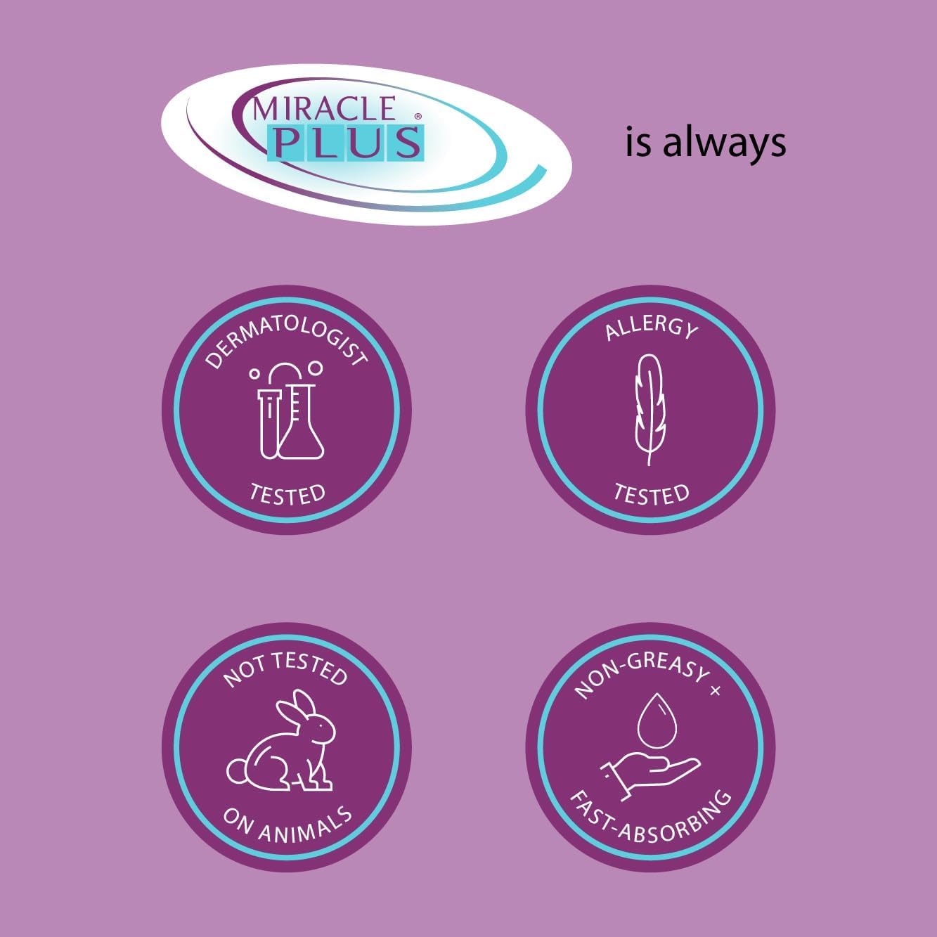 Miracle Plus dermatologist-tested seal visible on product label