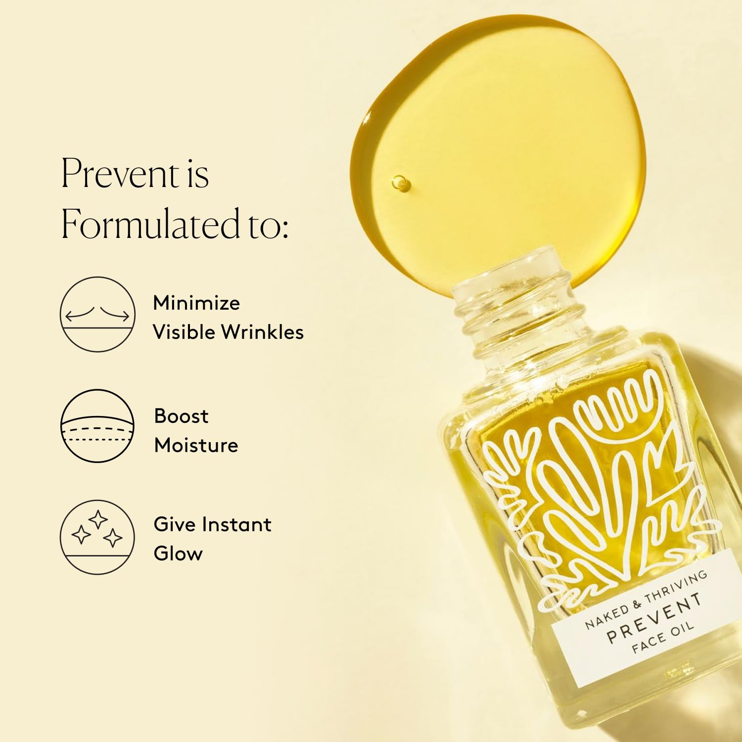 Naked & Thriving Prevent highlights rosehip oil for an even-looking tone.