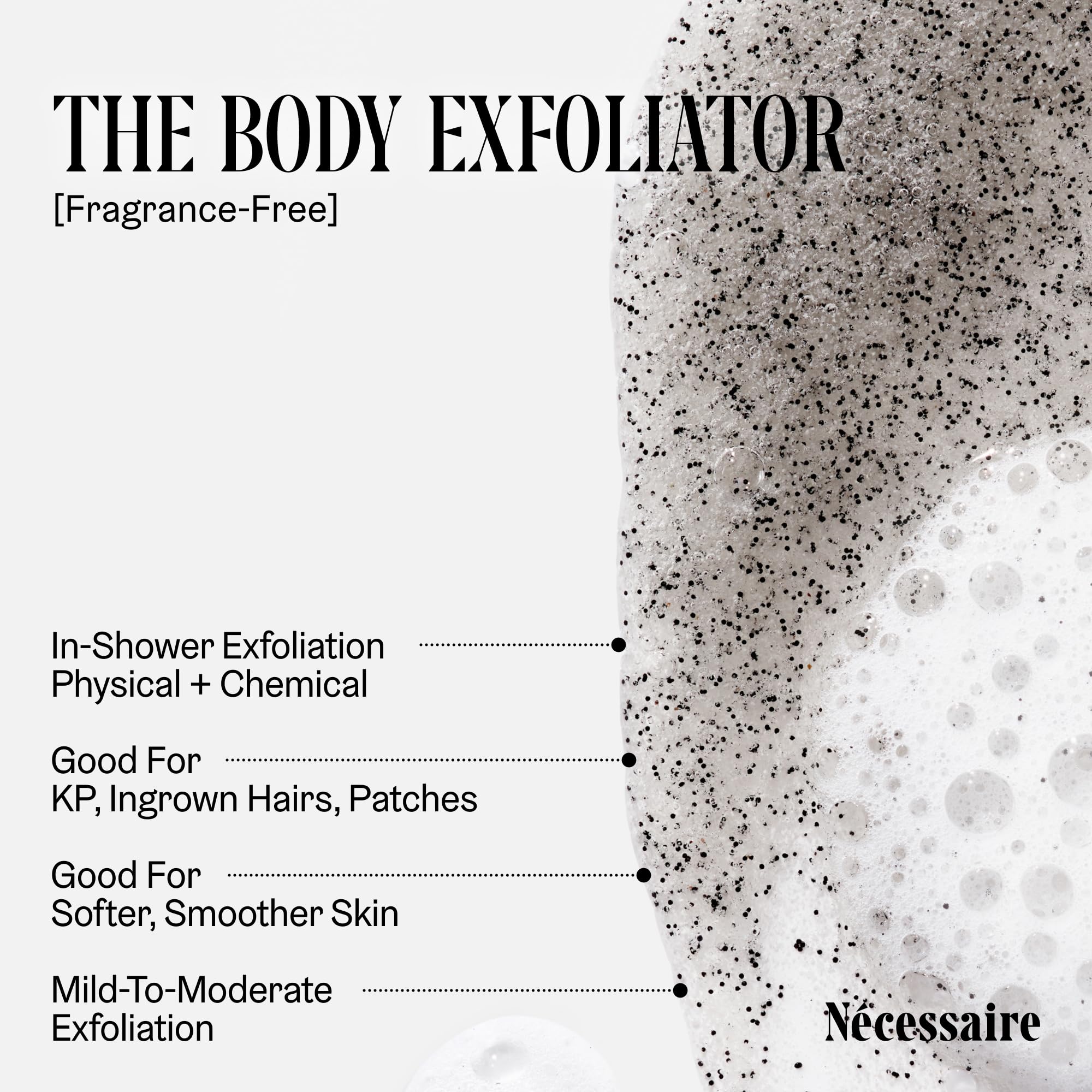 Nécessaire The Body Exfoliator dispense pump illustrates easy, mess-free application.