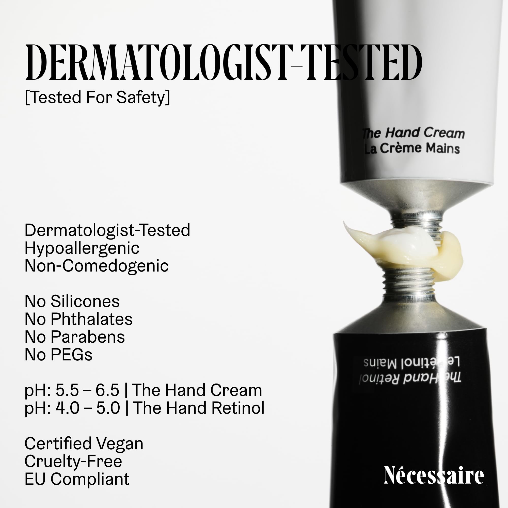 Nécessaire fragrance-free formula ideal for sensitive hands.