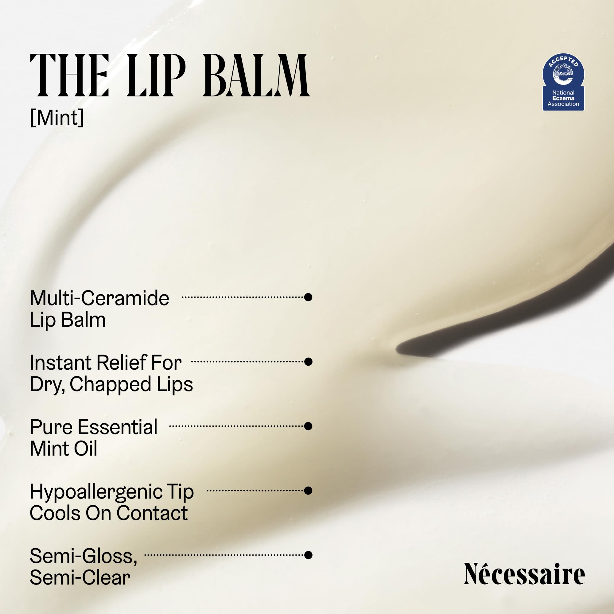Nécessaire The Lip Balm ceramide complex nourishes lips for daily comfort.