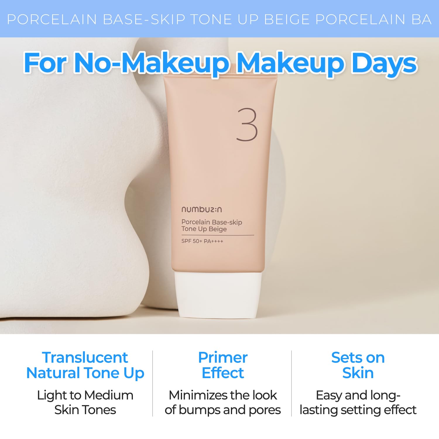 Numbuzin No.3 swatch reveals sheer tone-up for porcelain glow.