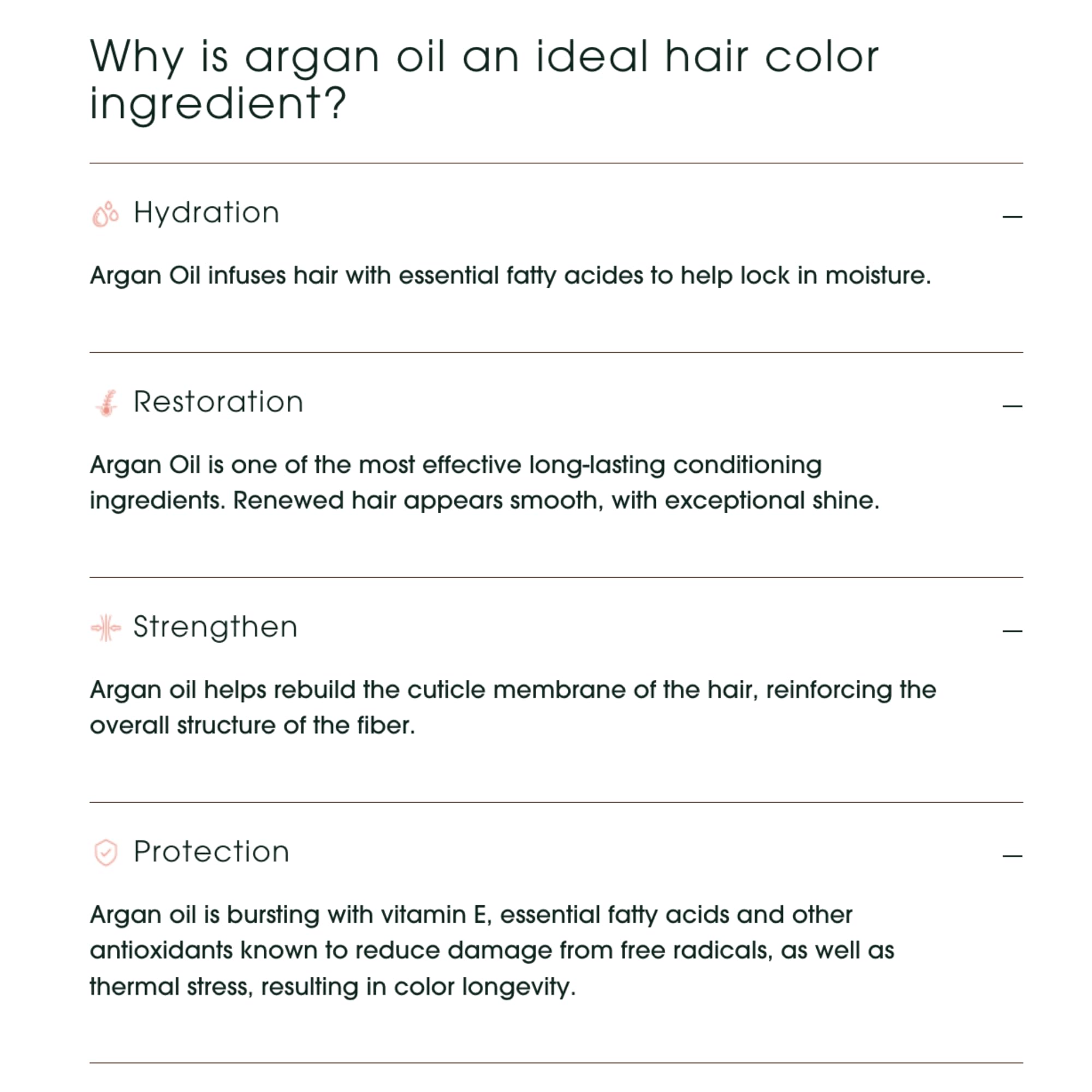 One N' Only Argan Oil brilliant-shine finish captures luminous color and healthy-looking hair.