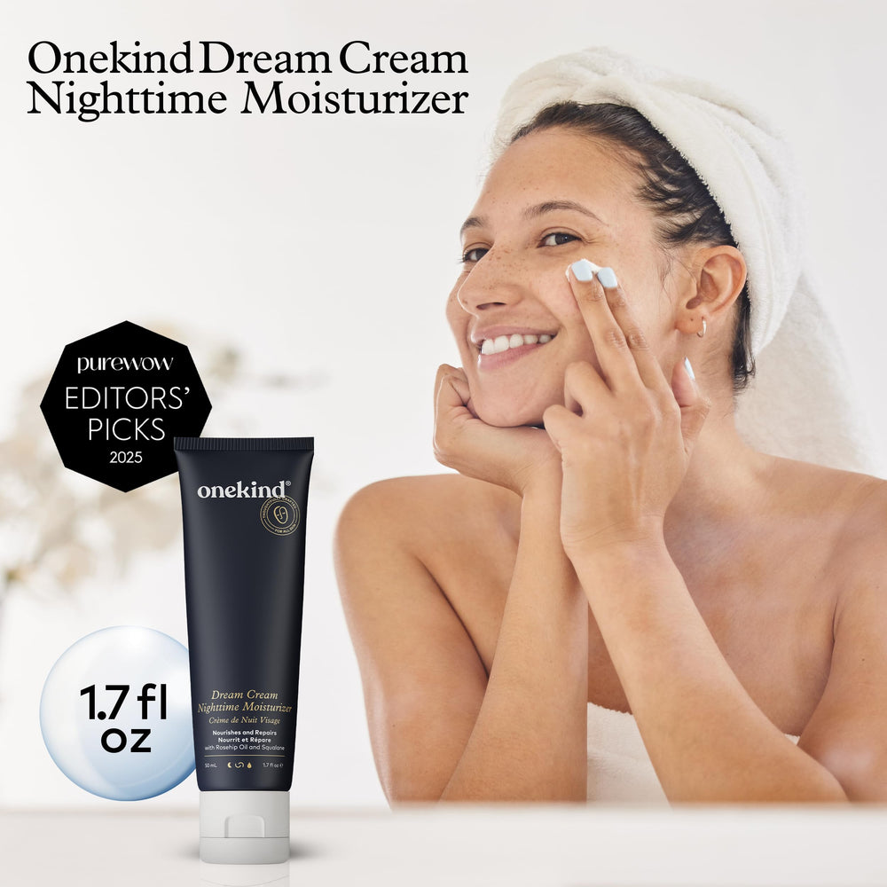 Onekind Dream Cream Night squalane hydration shot suggests plump, moisturized morning glow.