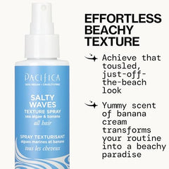 Pacifica Salty Waves banana-scent spray on hair for hydrated, tropical texture.