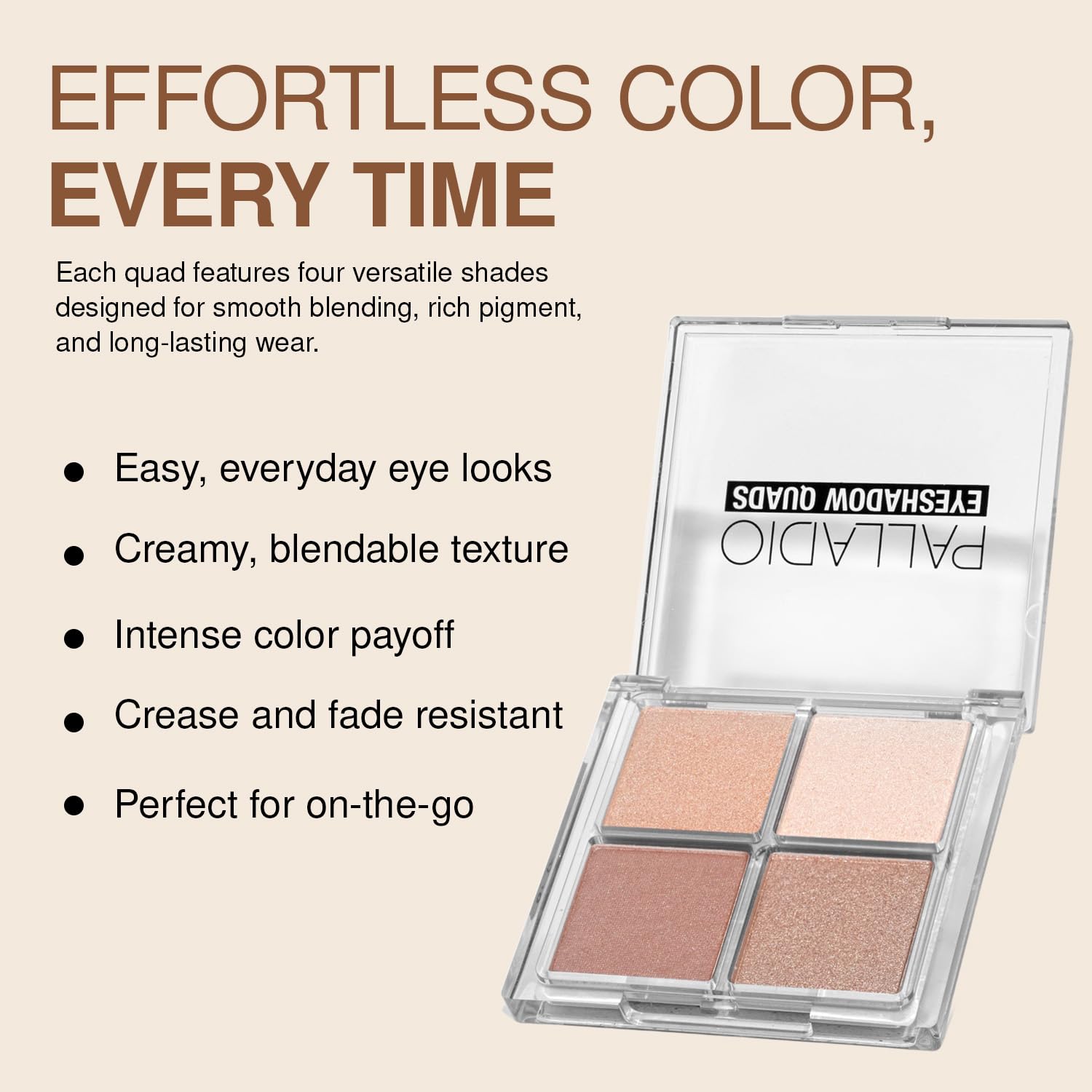 Palladio Eyeshadow Quads Ballerina metallic finish closeup adds a radiant accent for evenings