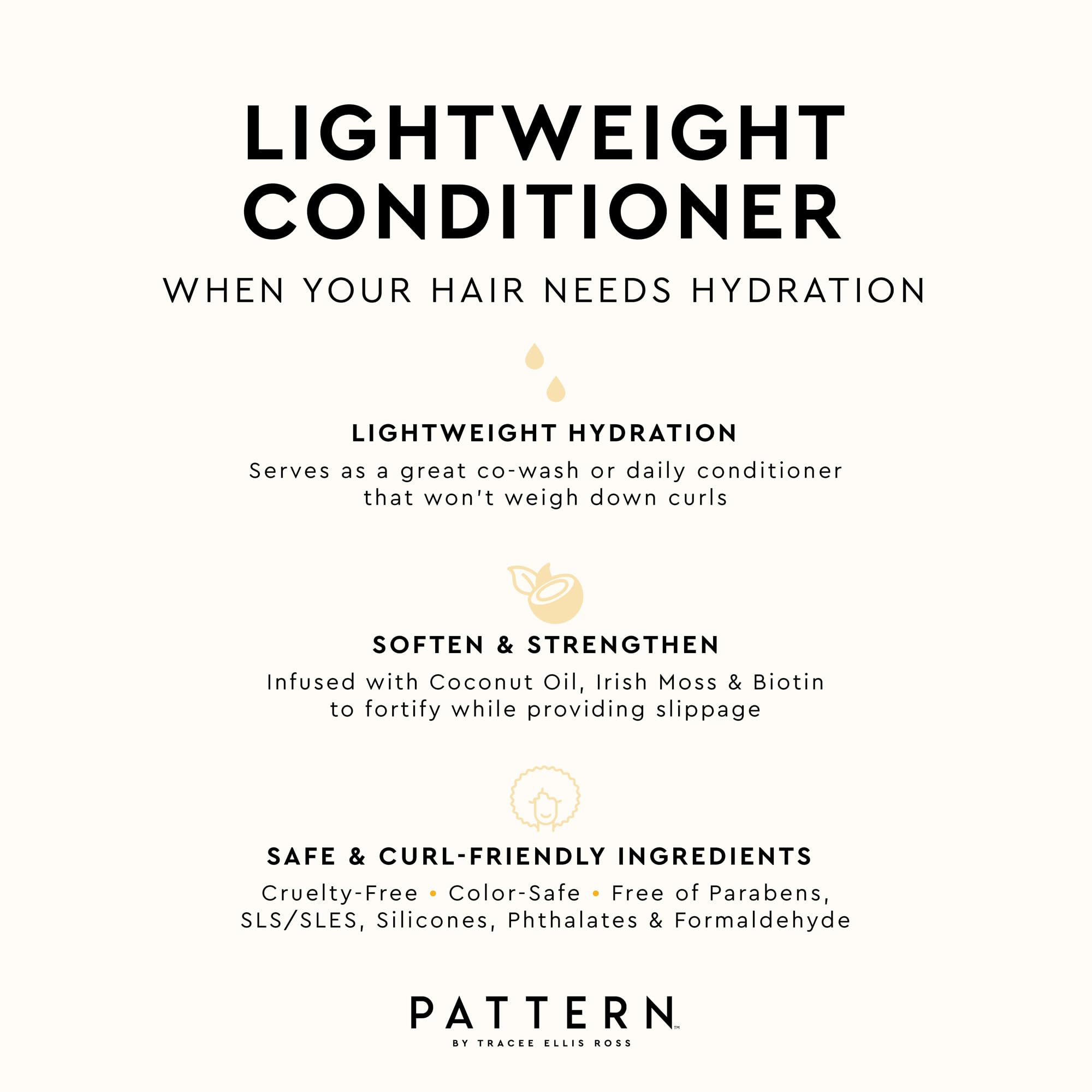 PATTERN beauty lightweight conditioner applied to textured hair for moisture without heaviness.