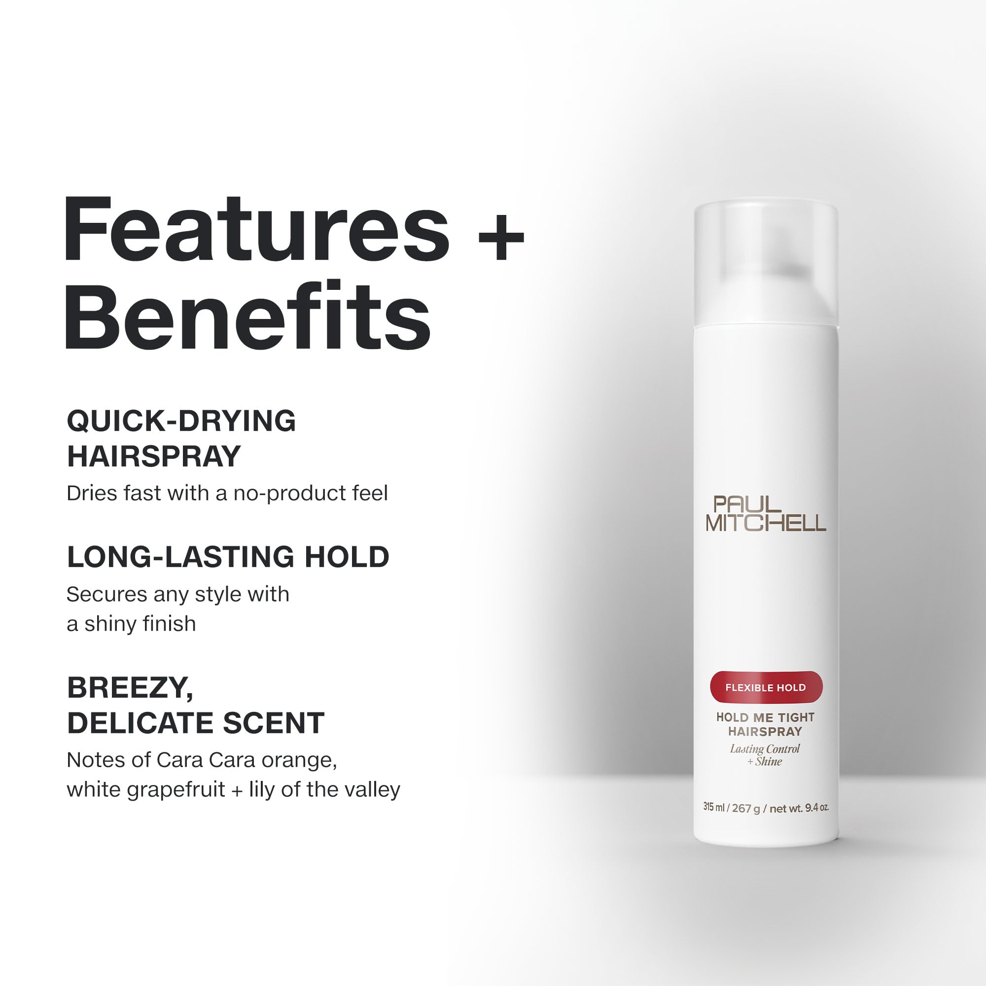 Paul Mitchell Hold Me Tight hairspray delivers a shiny finish without stiffness.