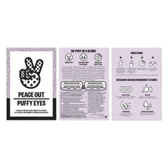 Peace Out Puffy Eyes caffeine focus helps reduce look of puffiness.