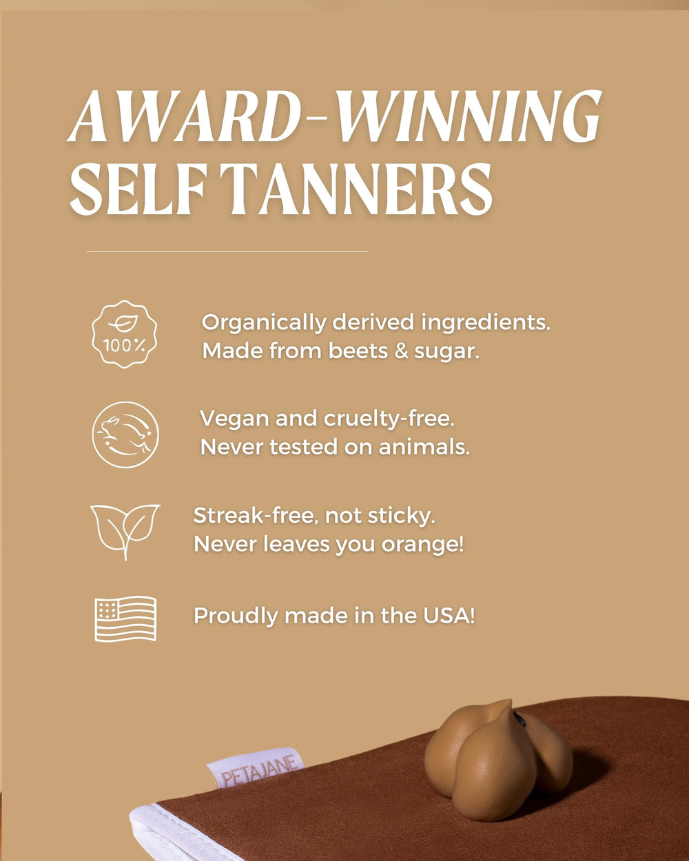 Peta Jane Dark Tanning Mousse Made in USA label—quality domestic production.