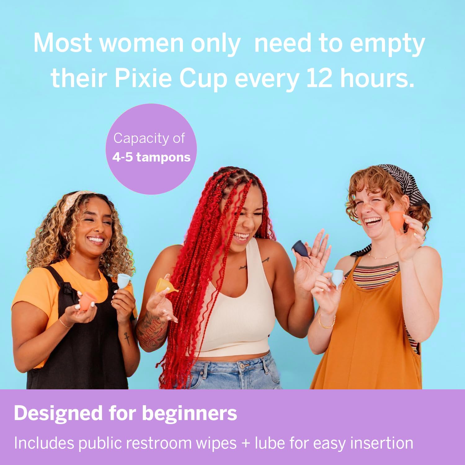 Pixie Cup metal-free and toxin-free design