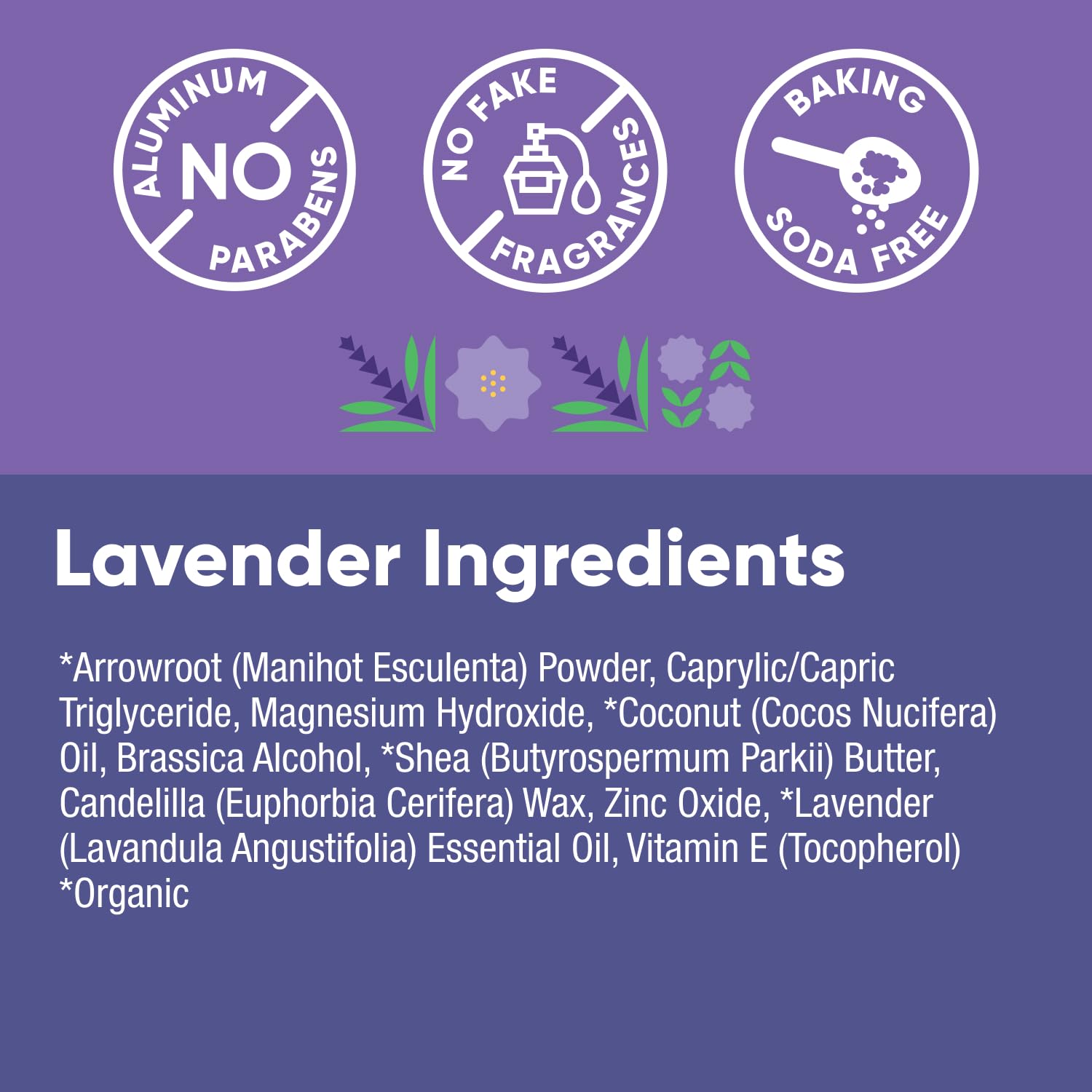 Pretty Frank lavender scent and easy 1-2 swipe application.