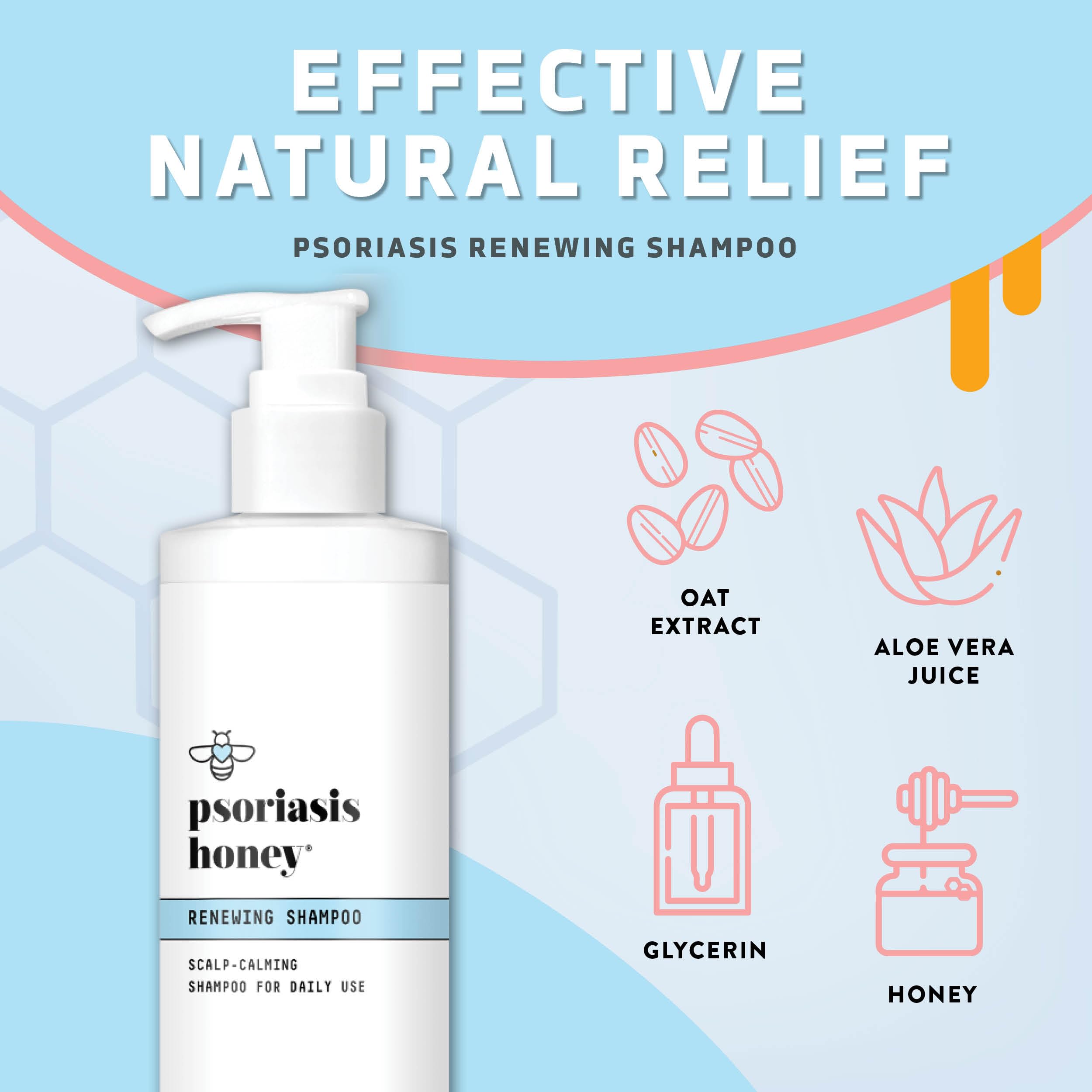 PSORIASIS HONEY Renewing Shampoo ingredients label emphasizes aloe vera and argan oil benefits.