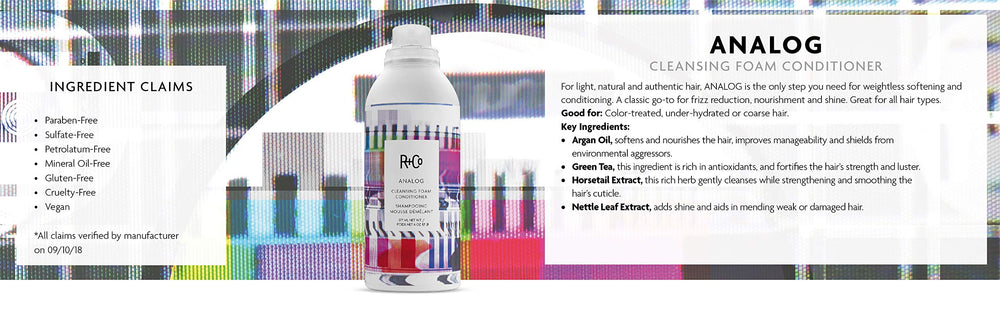 R+Co ANALOG cleansing foam green tea leaf highlights antioxidant strength and luster