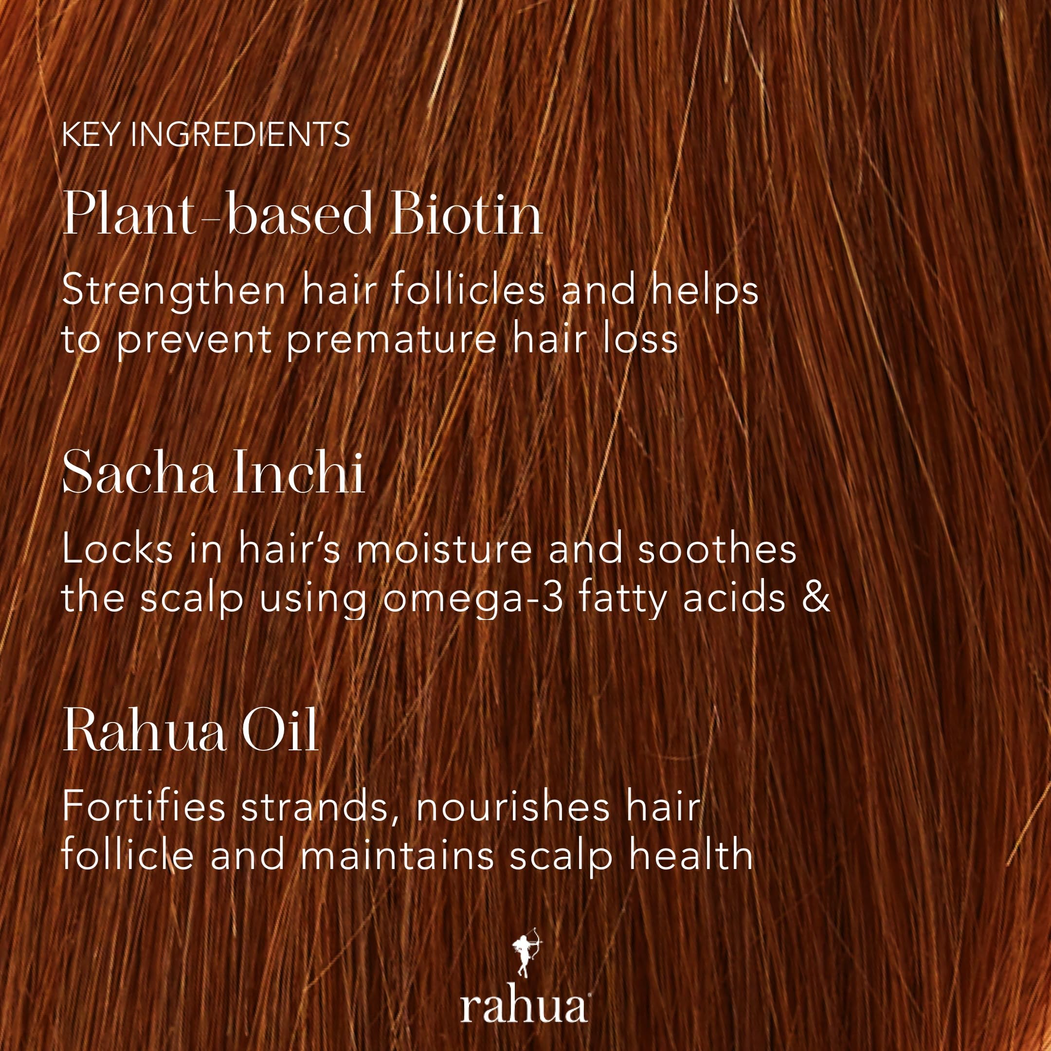 Rahua Isla Encantada: biotina y vitaminas fortalecen desde la raíz.