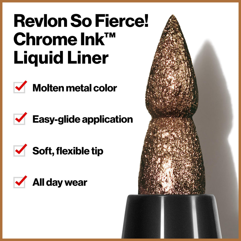 REVLON So Fierce Chrome Ink tip closeup highlights ultra-smooth, easy-glide application