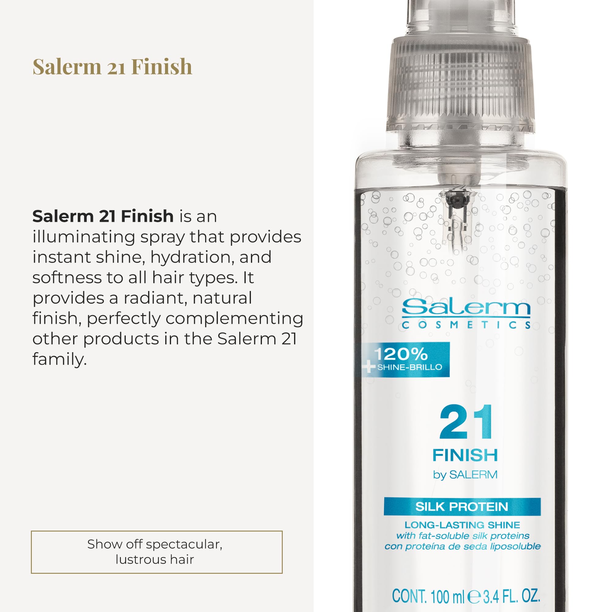 SALERM 21 Finish heat protection feature during styling.
