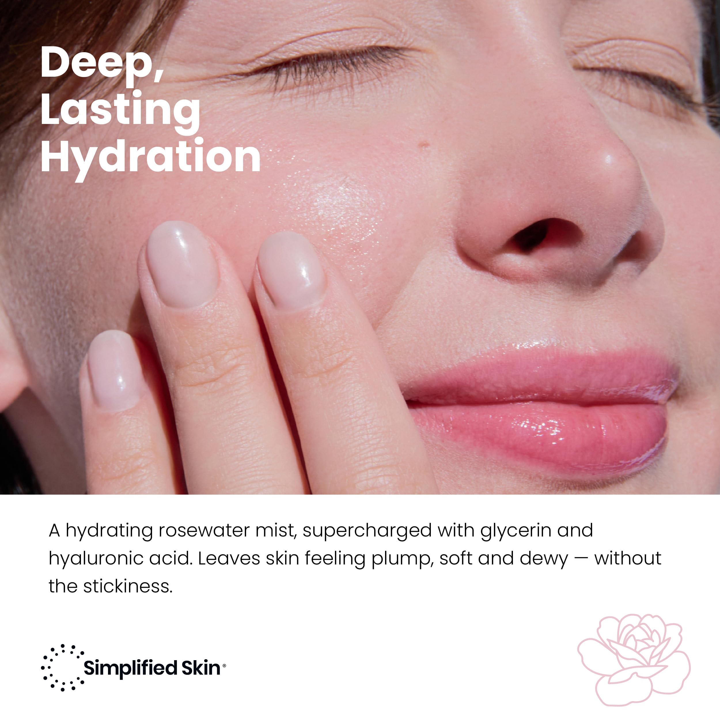 Simplified Skin rosewater spray face-mist delivers instant facial hydration.