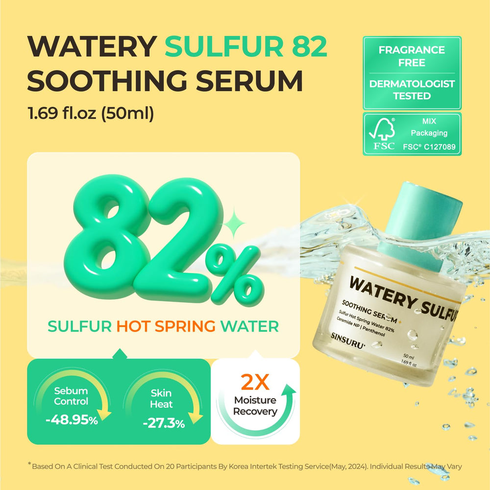 SINSURU Watery Sulfur 82 serum texture close-up for gentle daily use.