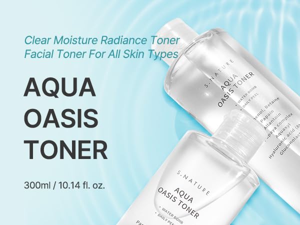 S.NATURE Aqua Oasis Toner liquid texture showing lightweight hydration for all skins