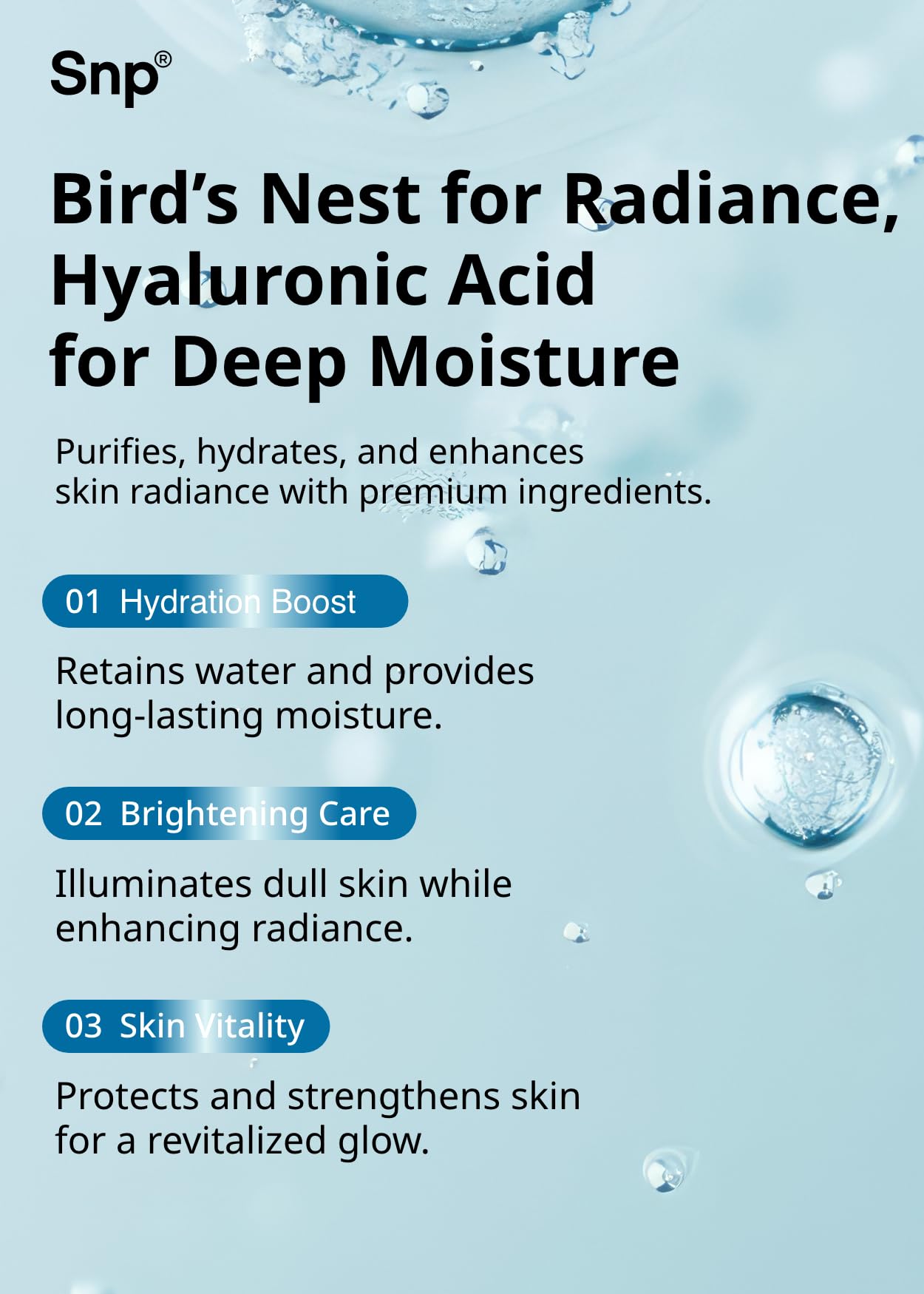 SNP Hydration plumps skin for a dewy, healthy look