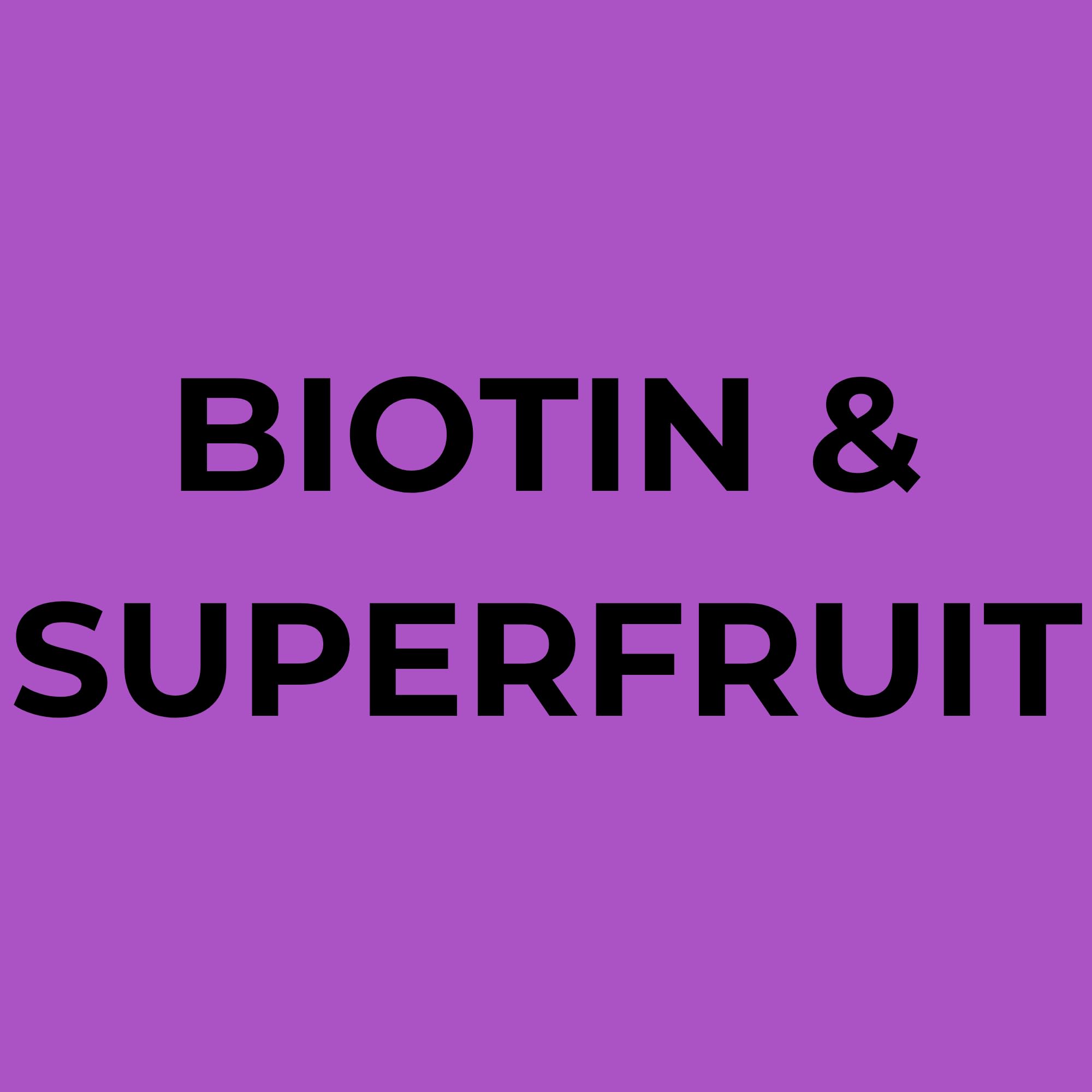 Key ingredients of Soapbox Biotin and Superfruit enriching hair care products.