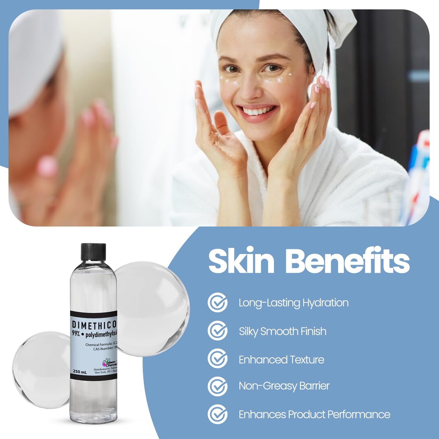 Talsen Chemicals Dimethicone Oil used on dry elbows and knees for smoother skin.