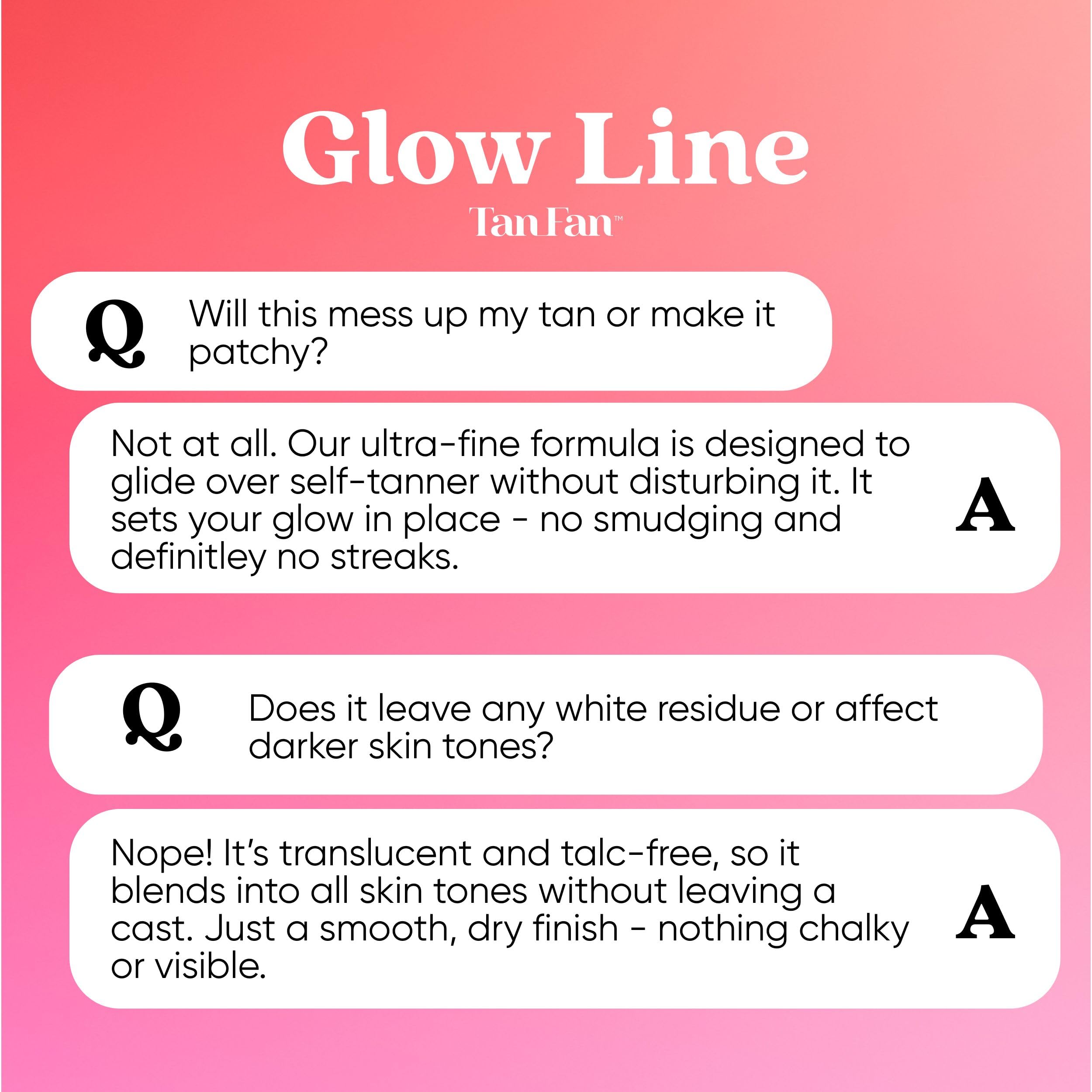 Tan Fan vegan talc-free formula supports skin comfort and pore safety.