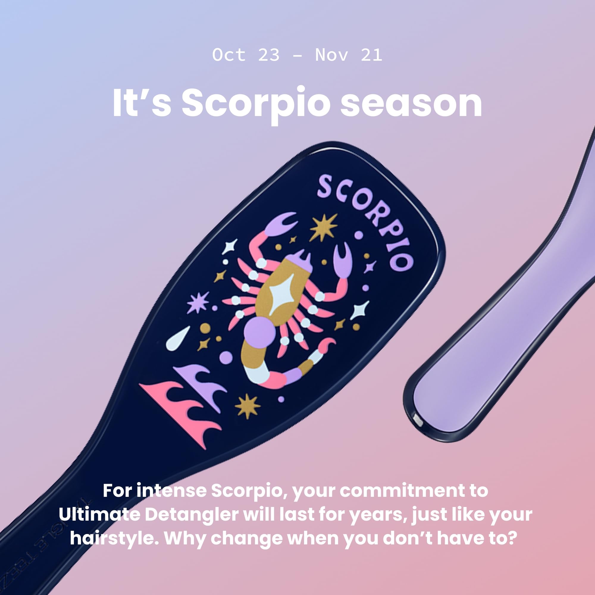 Tangle Teezer Zodiac constellation-artwork adds personality while safeguarding detangling sessions.