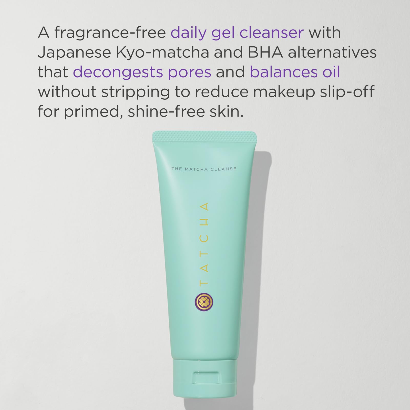 TATCHA The Matcha Cleanse gel texture closeup, easy rinse for pore-friendly cleansing.