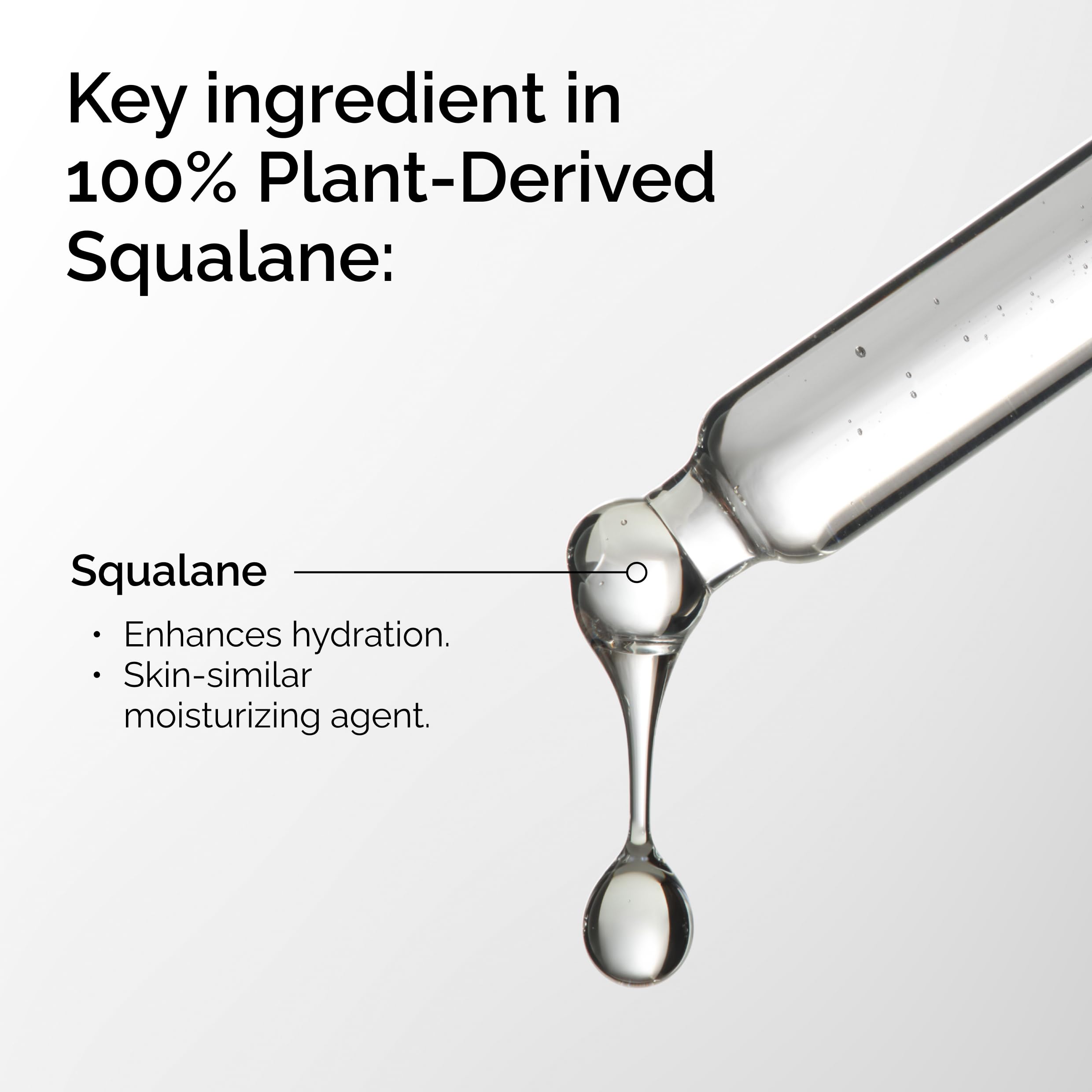 Dropper releasing squalane for smooth skin hydration